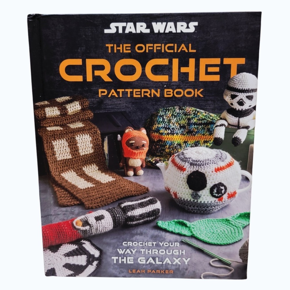 Star Wars The Official Crochet Pattern Book Leah Parker Hardcover Amigurumi